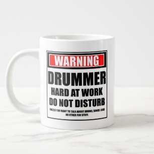 Warning Drummer Hard At Work Do Not Disturb Large Coffee Mug