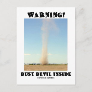 Warning! Dust Devil Inside (Meteorology) Postcard