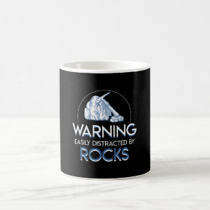 Warning Easily Distracted Geology Rock Coffee Mug