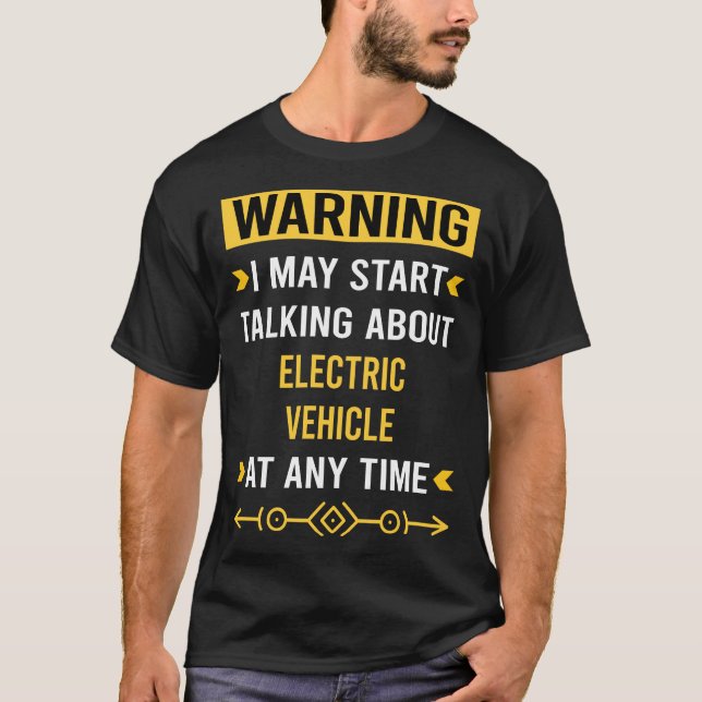 Warning Electric Vehicle Vehicles T-Shirt (Front)