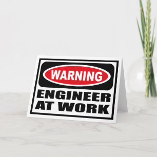 Warning ENGINEER AT WORK Greeting Card