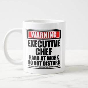 Warning Executive Chef Hard At Work Do Not Disturb Large Coffee Mug