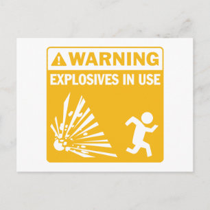 Warning! Explosives in Use Postcard