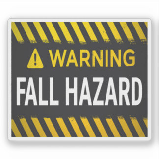 Warning Fall Hazard