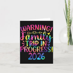 Warning Family Trip In Progress 2026  Card