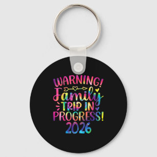 Warning Family Trip In Progress 2026 Key Ring
