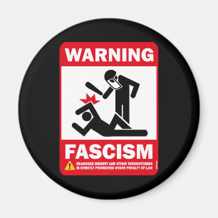 Warning: Fascism Magnet