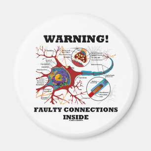 Warning! Faulty Connections Inside Neuron Synapse Magnet