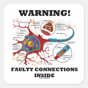 Warning! Faulty Connections Inside Neuron Synapse Square Sticker