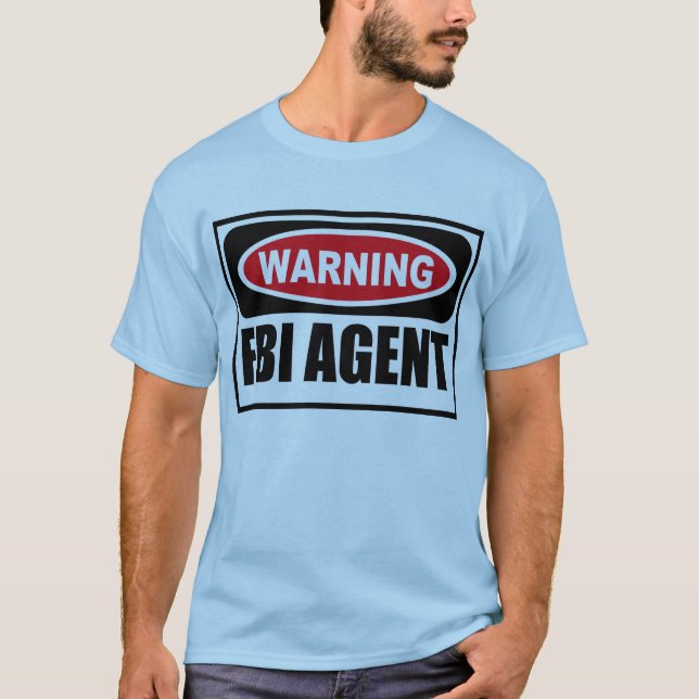 Warning FBI AGENT Men's T-Shirt (Front)