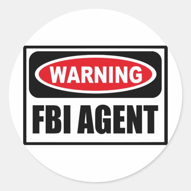 Warning FBI AGENT Sticker (Front)