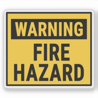 Warning Fire Hazard 