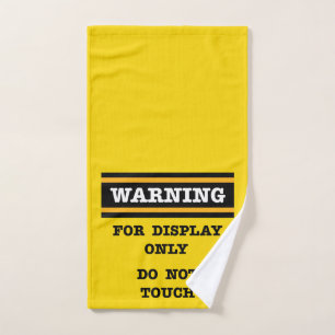 Warning For Display Only Do Not Touch  Hand Towel