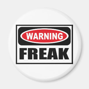 Warning FREAK Magnet