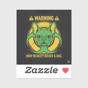 Warning French Bulldog Gas and Kisses Hazard Desig