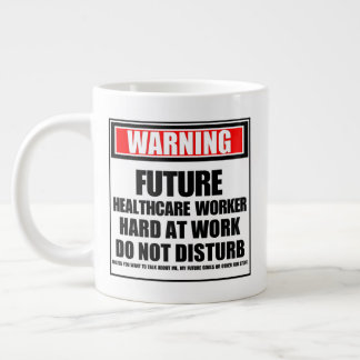 Warning Future Healthcare Worker Hard At Work Large Coffee Mug