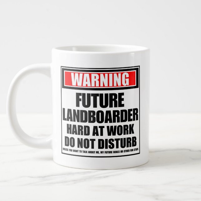 Warning Future Landboarder Hard At Work Large Coffee Mug (Left)