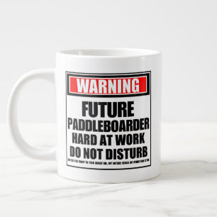 Warning Future Paddleboarder Hard At Work Large Coffee Mug