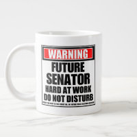 Warning Future Senator Hard At Work Do Not Disturb