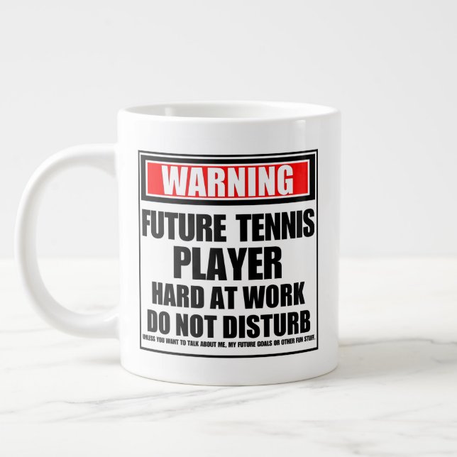 Warning Future Tennis Player Hard At Work Large Coffee Mug (Left)