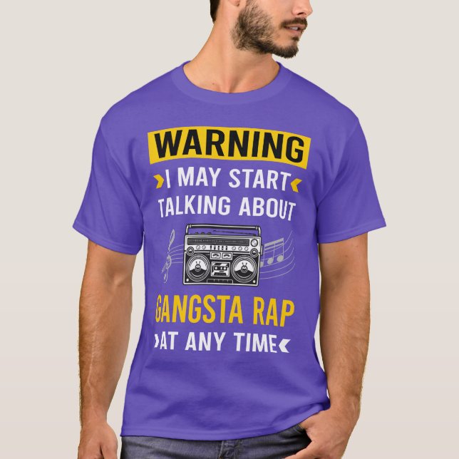 Warning Gangsta Rap Rapping Rapper boy T-Shirt (Front)