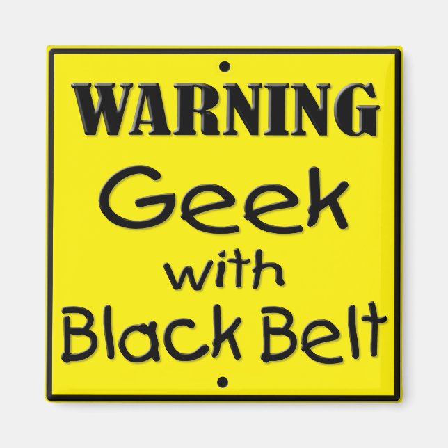 Warning Geek with Black Belt Magnet (Front)