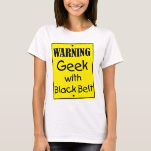 Warning Geek with Black Belt T-Shirt