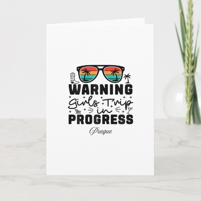 Warning Girls Trip In Progress Vacation Prague  Card (Front)
