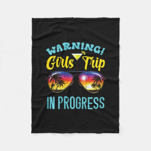 Warning Girls Trip Progress Sungles Summer Vacatio Fleece Blanket