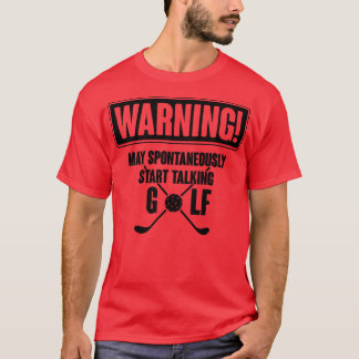 Warning golf T-Shirt
