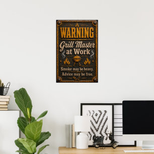 Warning, Grill Master at Work Poster