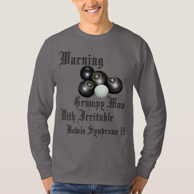 Warning Grumpy Lawn Bowl Man With Irritable Bowls, T-Shirt (Front)