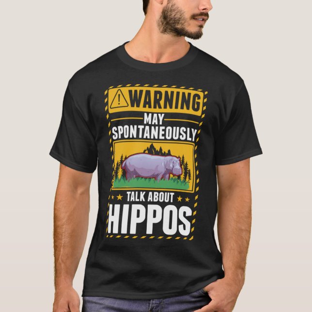 Warning Hippo Hippopotamus  2 T-Shirt (Front)