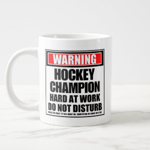Warning Hockey Champion Hard At Work Large Coffee Mug