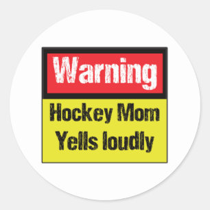 Warning Hockey Mum Yells Loudly Classic Round Sticker