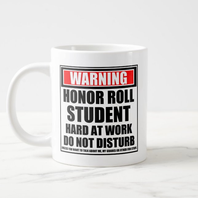 Warning Honour Roll Student Hard At Work Large Coffee Mug (Left)
