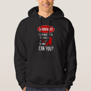 Warning I Can Make It To The Fence In German Sheph Hoodie
