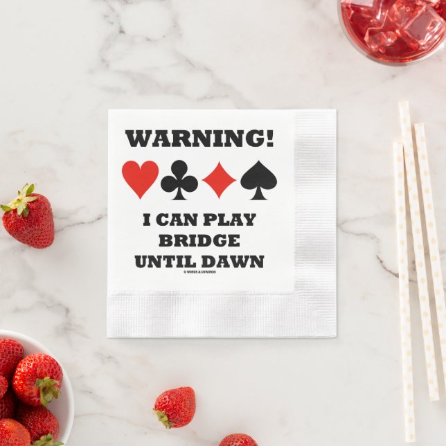 Warning! I Can Play Bridge Until Dawn Card Suits Napkin (Insitu)