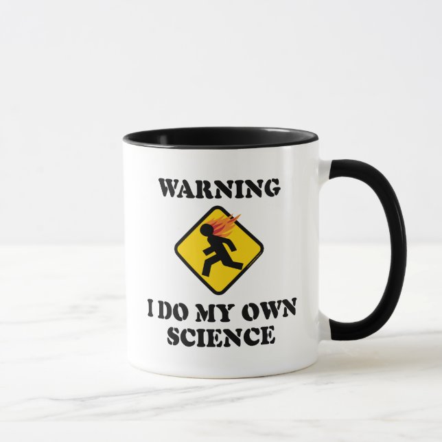 Warning I Do My Own Science - Laboratory Scientist Mug (Right)