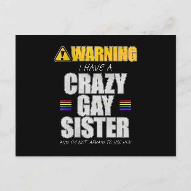 Warning I Have a Crazy Gay Sister Postcard (Front)
