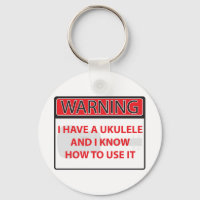 warning I have a ukulele 2000Warning I have a Ukul