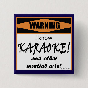 Warning! I Know KARAOKE! 15 Cm Square Badge
