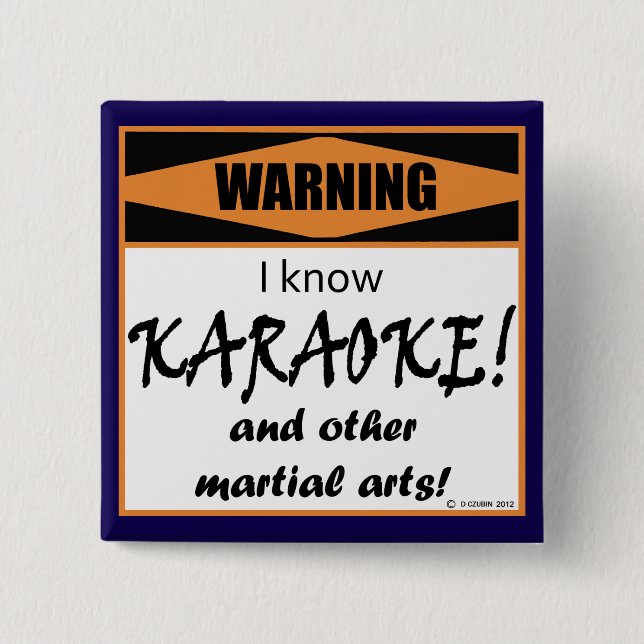 Warning! I Know KARAOKE! 15 Cm Square Badge (Front)
