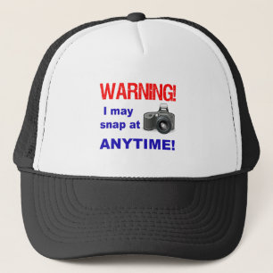 Warning! I may snap at Anytime! Trucker Hat