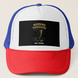 Warning I May Spontaneously Talk About Tornadoes Trucker Hat