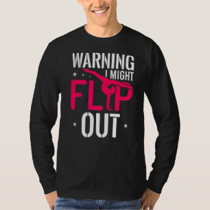 Warning I Might Flip Out  Cheerleader Cheering T-Shirt