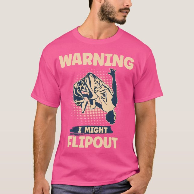 Warning I Might Flipout Freerunning Parkour T-Shirt (Front)