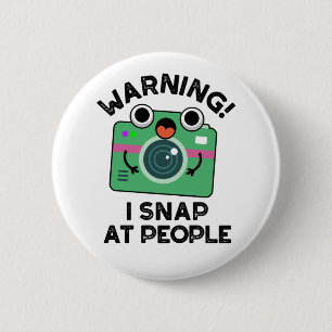 Warning I Shap At People Funny Camera Pun 6 Cm Round Badge