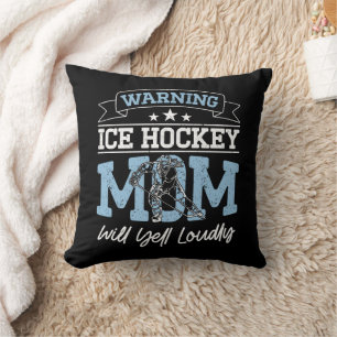 Warning Ice Hockey Mum Will Yell Loudly Cool Mummy Cushion