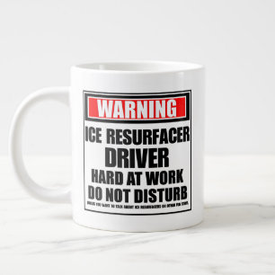Warning Ice Resurfacer Driver Hard At Work Large Coffee Mug